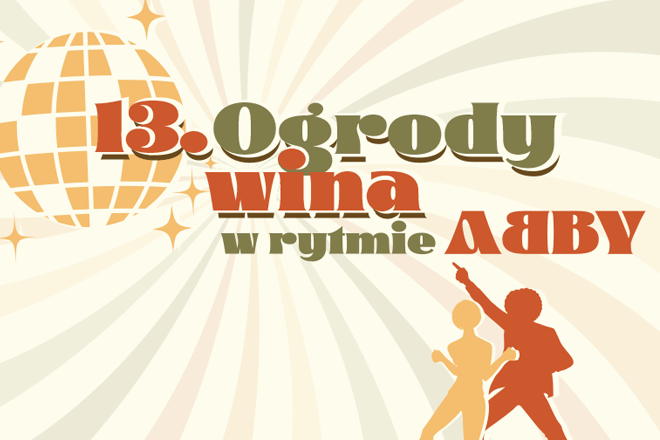 Ogrody Wina 2025 - trzydniowe święto wina w podkrakowskim Sierakowie