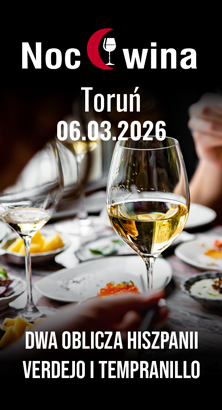 Noc Wina: Dwa oblicza Hiszpanii verdejo i tempranillo - Toruń 06.03.2026 (19:00)