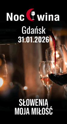 Noc Wina: Słowenia moja miłość - Gdańsk 31.01.2026 (19:00)